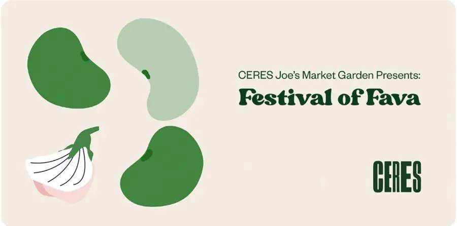 FestivalofFava-banner - CERES Fair Food CERES Fava Fest banner, Joe's Market Garden, Coburg